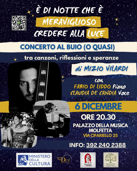 CONCERTO AL BUIO (o quasi) è di notte che è meraviglioso credere alla luce di Mizio Vilardi