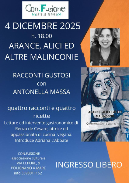 RACCONTI GUSTOSI con ANTONELLA MASSA, autrice del libro ARANCE, ALICI E ALTRE MALINCONIE , Ed. Albatros il Filo