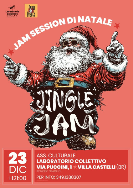 JINGLE JAM - La Jam di Natale@Laboratorio Collettivo - Villa Castelli (Br)