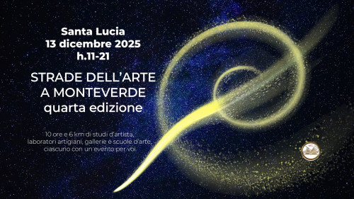 Strade dell’Arte a Monteverde - Quarta Edizione.