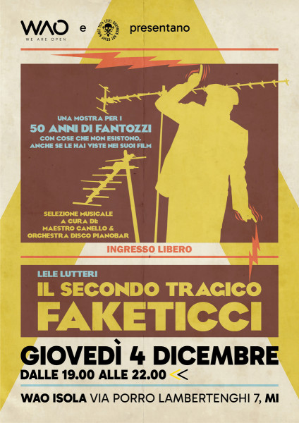 Il Secondo Tragico Faketicci - Una mostra di Lele Lutteri dedicata a Fantozzi