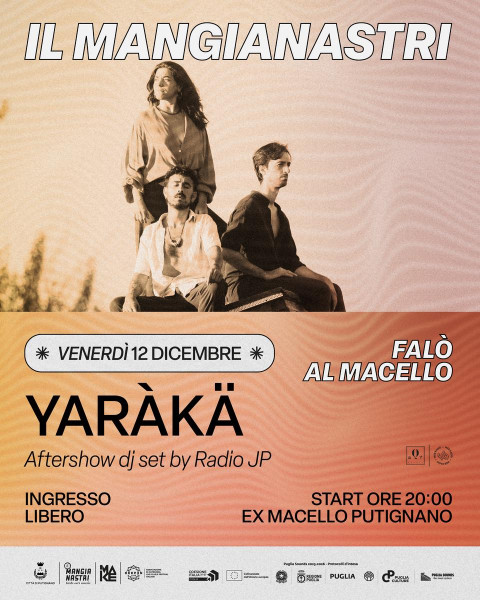 Il Mangianastri: Falò al Macello + YARÁKÄ live concert