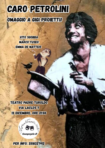 Caro Petrolini (Omaggio a Gigi Proietti)