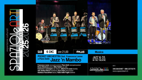 POCKET ORCHESTRA  feat. Francesca Leone e Piero Dotti  "JAZZ 'N MAMBO"