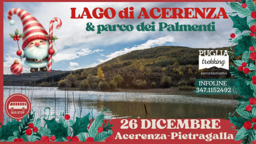LAGO DI ACERENZA e PARCO dei Palmenti
