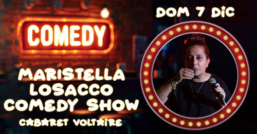 MARISTELLA LOSACCO Comedy Show | Cabaret Voltaire 1916
