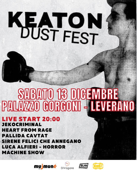 KEATON DUST FEST | PALAZZO GORGONI,  Leverano (Le)