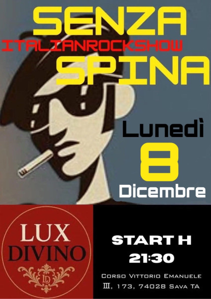 SENZASPINA "rock italian show" live al Lux Divino