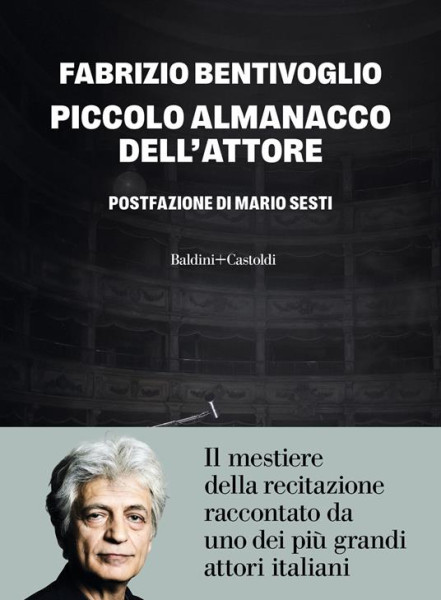 Piccolo almanacco dell’attore con Fabrizio Bentivoglio
