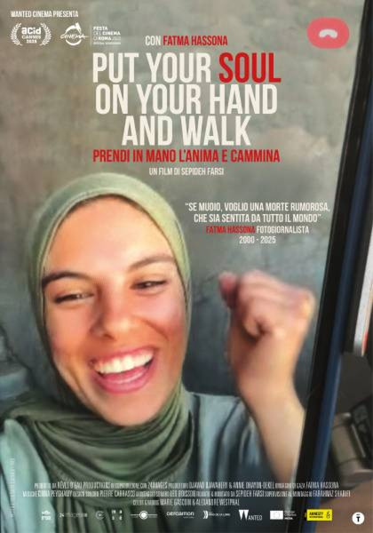 FILM - PUT YOUR SOUL ON YOUR HAND AND WALK-Prendi in mano l'anima e cammina