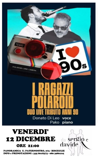 I FANTASTICI ANNI '90 con i RAGAZZI DELLA POLAROID