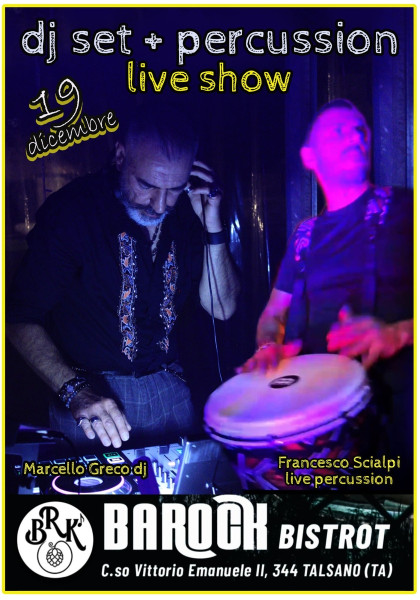 Dj set + live percussion show al Barock
