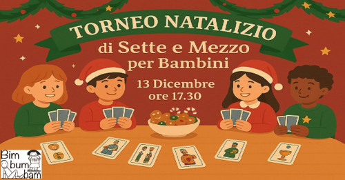 TORNEO NATALIZIO di SETTE E MEZZO (per bambini)