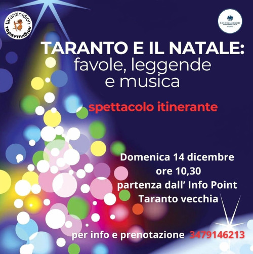 "TARANTO E IL NATALE: favole, leggende e musica"  Spettacolo itinerante