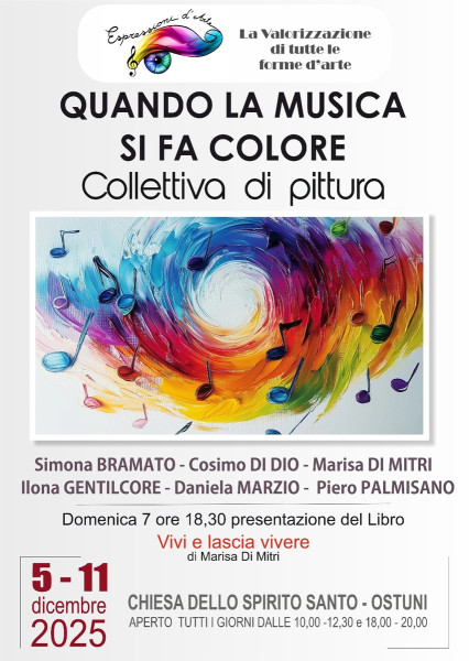 Collettiva di Pittura "Quando la musica si fa colore", Chiesa dello Spirito Santo di Ostuni, dal 5 all'11 dicembre 2025