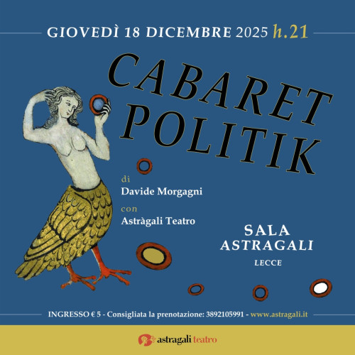 L’irriverenza ironica di Cabaret Politik torna sul palco della Sala Astràgali
