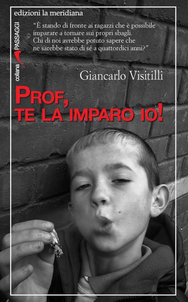 Giancarlo Visitilli presenta "Prof, te la imparo io!"
