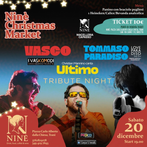 NINÈ CHRISTMAS MARKET - Vasco Tommaso Paradiso Ultimo tribute live a Trani