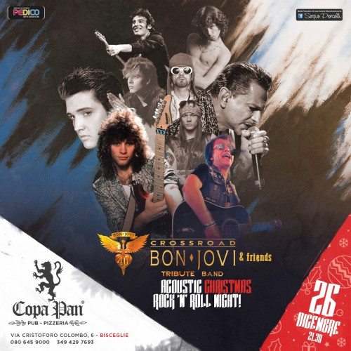 CROSSROAD BON JOVI & FRIENDS TRIBUTE  ACOUSTIC ROCK N’ ROLL NIGHT ...Live a Bisceglie