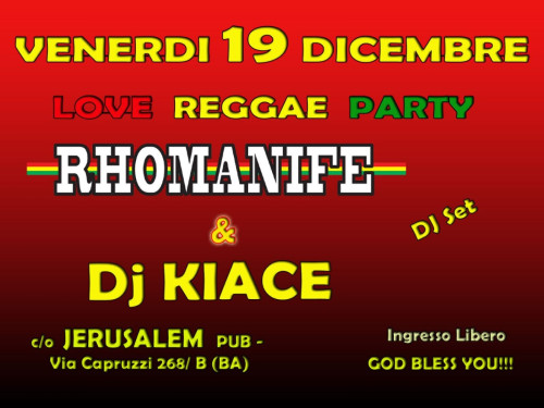 Rhomanife + Kiace In Dj Set- Love Reggae Party