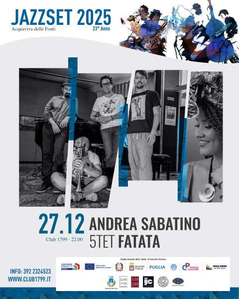 Andrea Sabatino 5tet - anteprima album Fatata - Jazzset 2025