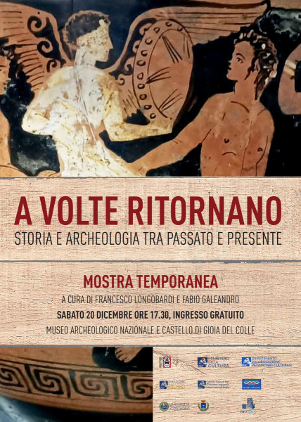 Inaugurazione Mostra "A VOLTE  RITORNANO - Storia e Archeologia tra Passato e Presente"