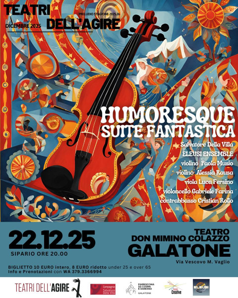 HUMORESQUE Suite Fantastica per Teatri dell'Agire 2025.26