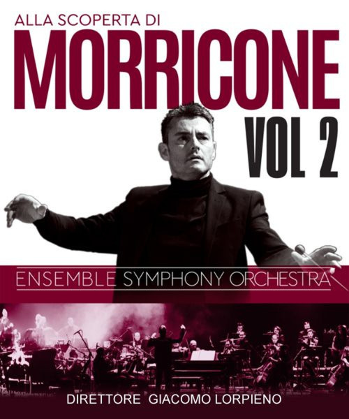 Alla scoperta di Morricone - Ensemble Symphony Orchestra