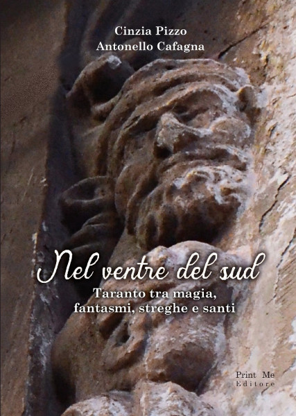 PRESENTAZIONE DEL LIBRO   / "NEL VENTRE DEL SUD Taranto tra magia, fantasmi, streghe e santi".