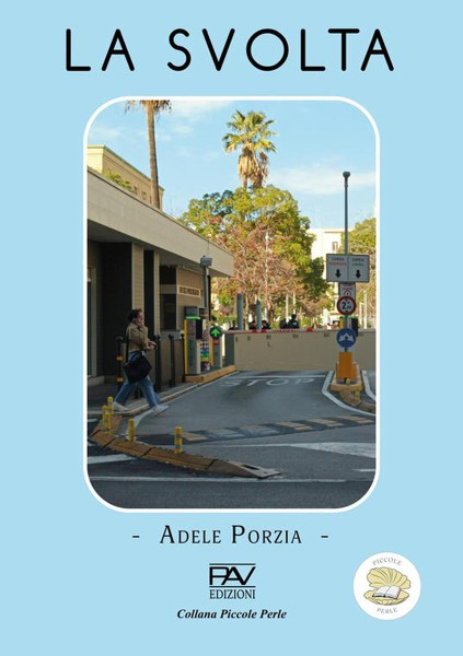 "La svolta", Adele Porzia ospite di VIAGGI LETTERARI NEL BORGO