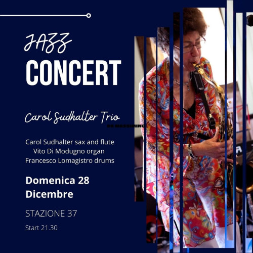 Finire l’anno con la musica giusta:Carol Sudhalter trio