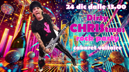 DIRTY CHRISTMAS ROCK PARTY | Cabaret Voltaire 1916