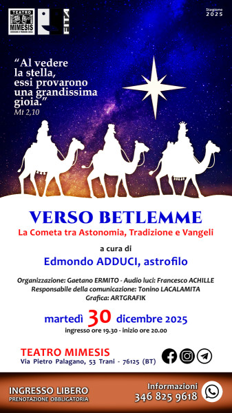 VERSO BETLEMME - La Cometa tra Astronomia, Tradizione e Vangeli