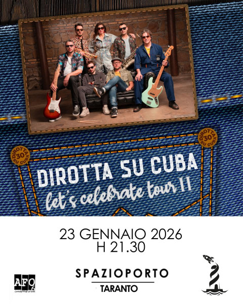DIROTTA SU CUBA "Let’s celebrate Tour II - 30 years"