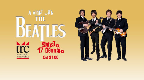 A Night With The Beatles | Teatro Regio Di Capitanata