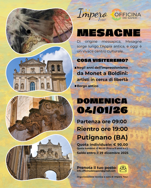 Mesagne, tra vicoli e impressionismo