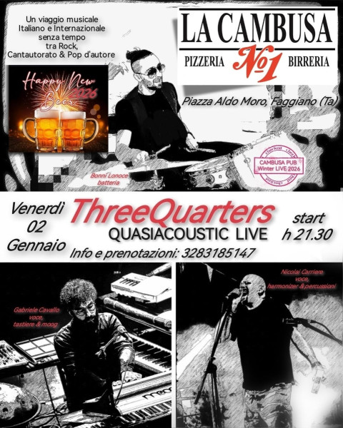 HAPPY NEW YEAR  WINTER LIVE 2026  ThreeQuarters #LIVE@Cambusa Pub - Faggiano (Ta)