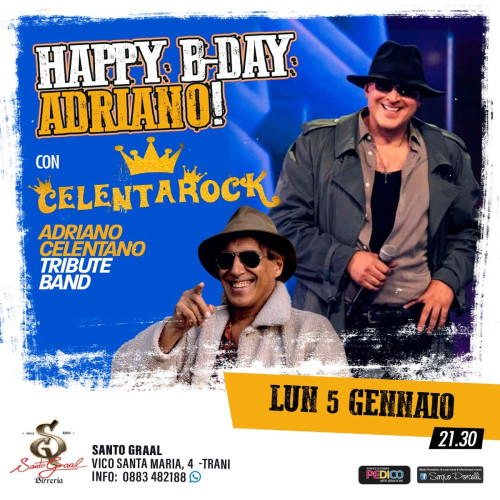 Happy B-Day Adriano! Celentarock live a Trani