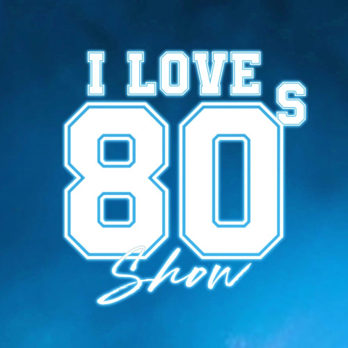 I Love 80's