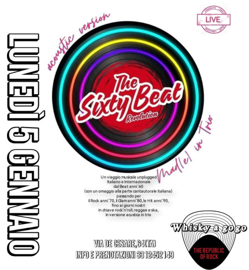 The Sixty Beat REVOLUTION acoustic version Mad(e) in Trio #LIVE@Whisky a go go The Republic of Rock - Taranto (sede invernale)