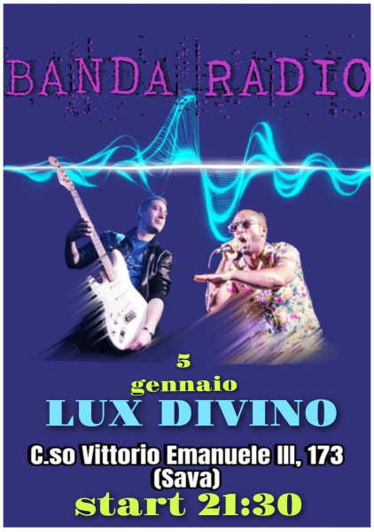 BANDA RADIO live al LUX DIVINO