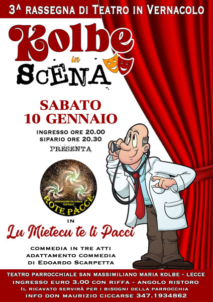 Kolbe in Scena con le ROTE PACCE in LU MIETECU TE LI PACCI