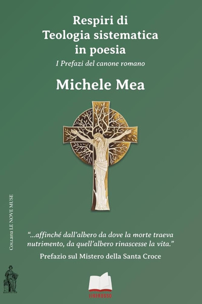 "Respiri di teologia sistematica in poesia: I Prefazi del Canone Roman", Michele Mea ospite di VIAGGI LETTERARI NEL BORGO