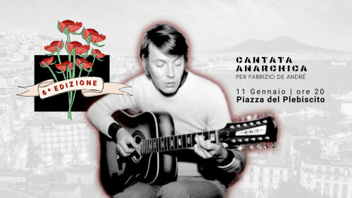 Cantata Anarchica a Napoli per Fabrizio De André 2026