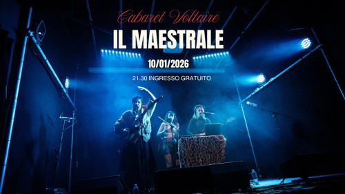 IL MAESTRALE Live | Cabaret Voltaire 1916