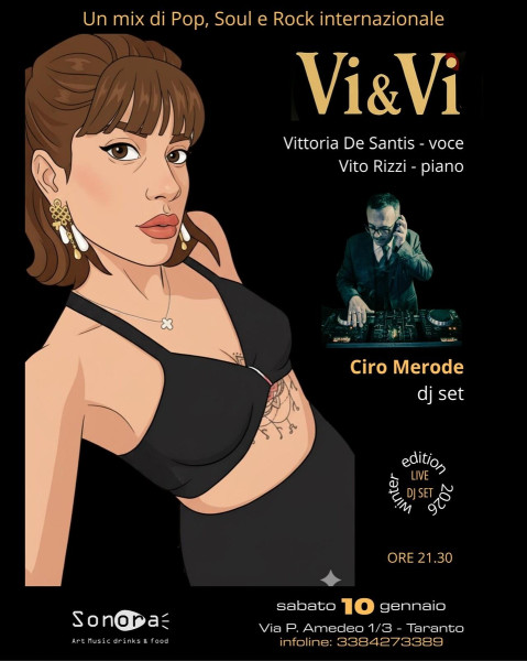Vi&Vi, live + Ciro Merode, dj set