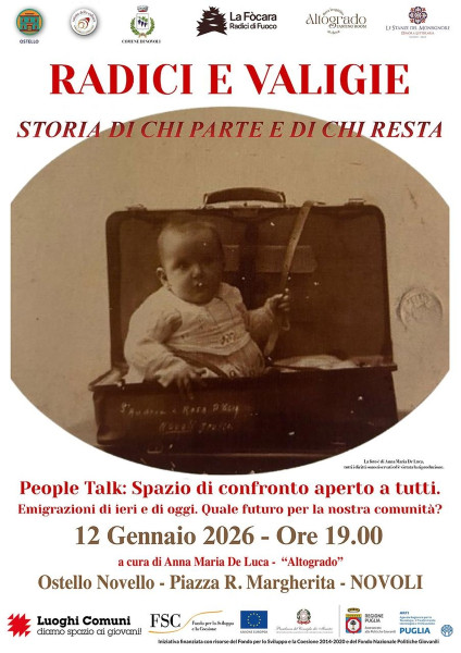 Talk aperto a tutti, uno spazio di ascolto e confronto. Radici e valigie. Storia di chi parte e di chi resta, Lunedì 12 gennaio a Novoli