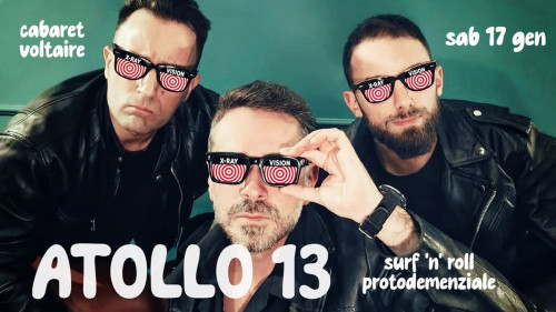 ATOLLO 13 Live | Cabaret Voltaire 1916