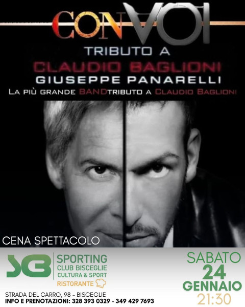 Con Voi Tributo a Claudio Baglioni - Cena spettacolo a Bisceglie