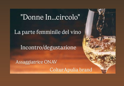 La parte femminile del vino. Le donne incontrano il vino.